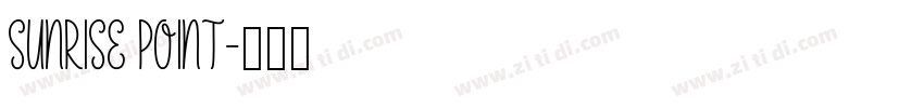Sunrise Point字体转换